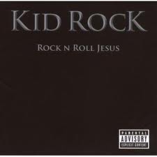 Kid Rock-Rock n roll jesus